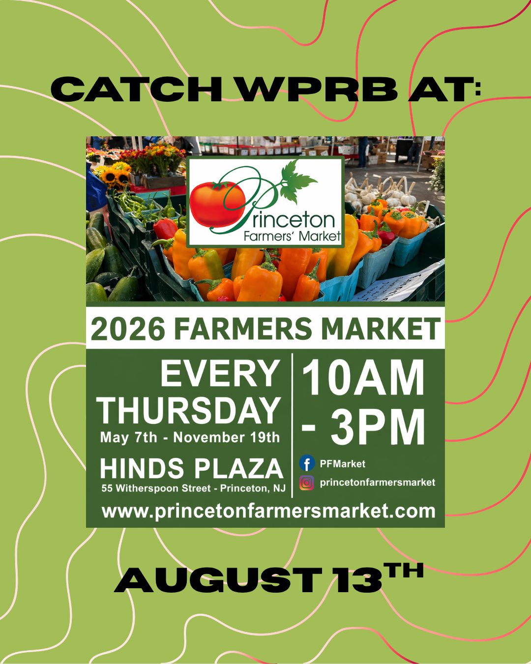 Catch WPRB at the Princeton Farmer’s Market on August 13th